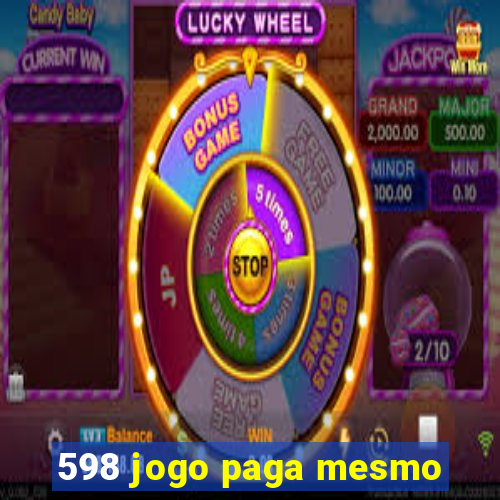 598 jogo paga mesmo